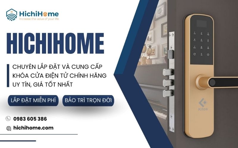 đơn vị cung cấp và lắp đặt khóa điện tử Hichihome