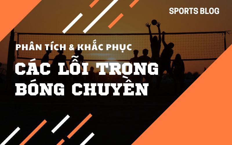 Các lỗi trong bóng chuyền