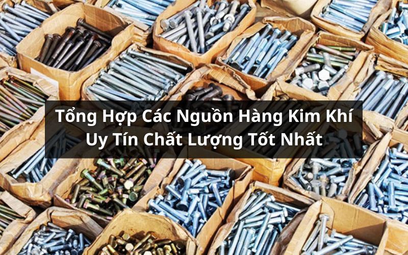 nguồn hàng kim khí